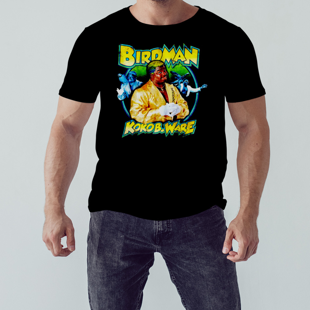 Koko B Ware Birdman shirt