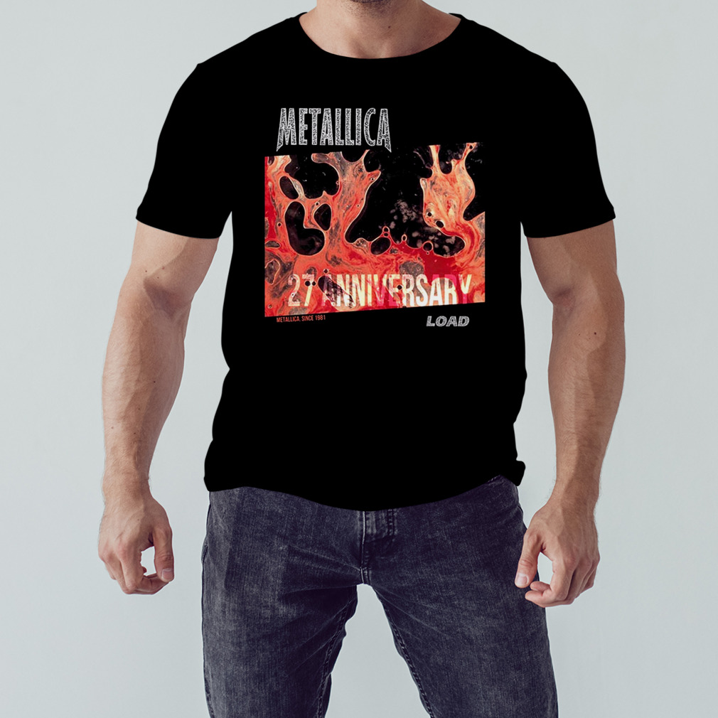 Metallica 27th Anniversary Album Load Cover Metallica Since 1981 Fan Gifts T -Shirt - Wow Tshirt Online