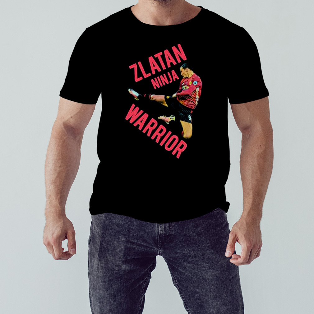 Zlatan Ninja Warrior Zlatan Ibrahimovic Shirt