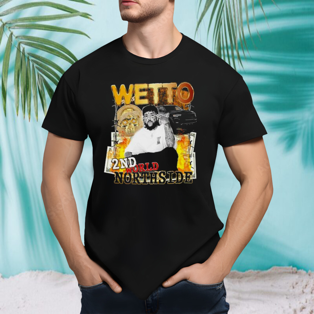 Wetto 2nd World Northside G59 Version.9 Shirt