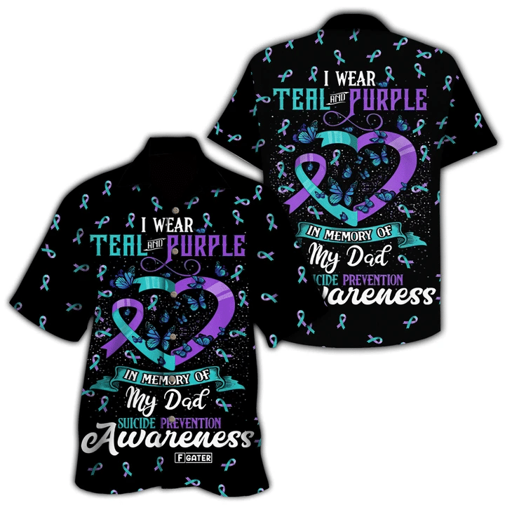 I Wear Teal And Purple For My Dad Hawaiian Shirt