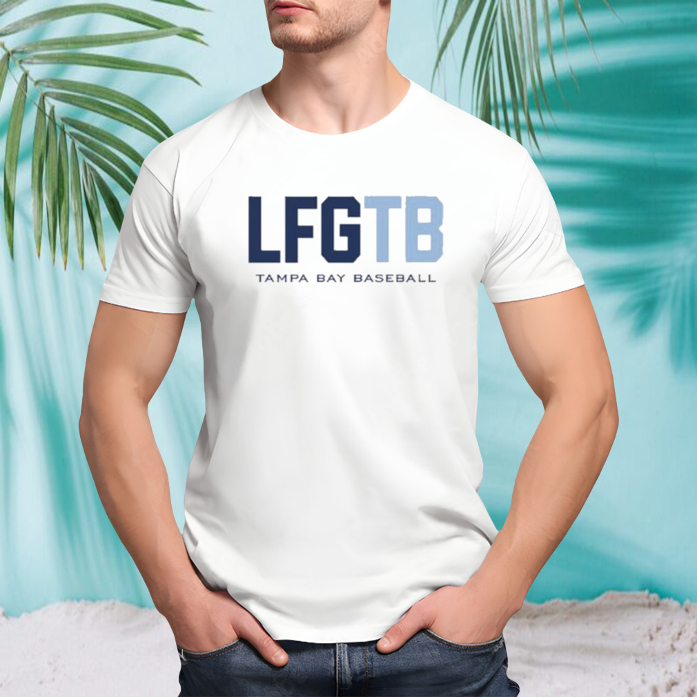 LFGTB Tampa Bay Baseball New shirt