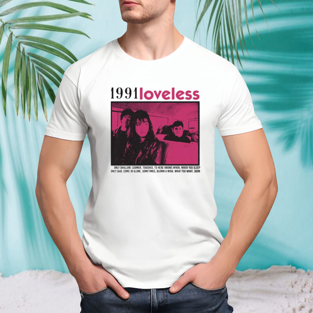Music Singer 80s My Bloody Valentine Kevin Loveless Album 1991 Shields Rock Band shirt