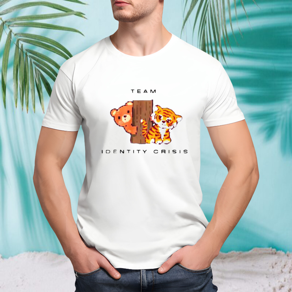 Team identity crisis shirt