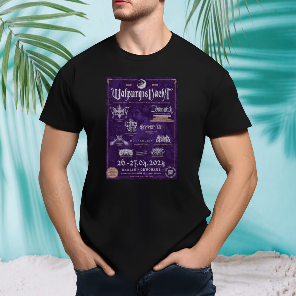 Walpurgisnacht Vol. III Berlin Orwohaus 26 27-4 2023 Shirt