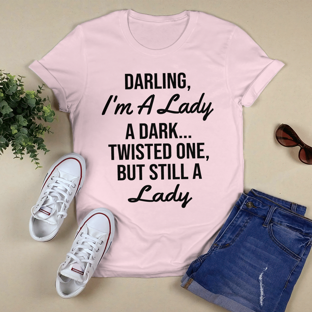 Darling, I_m A Lady shirt