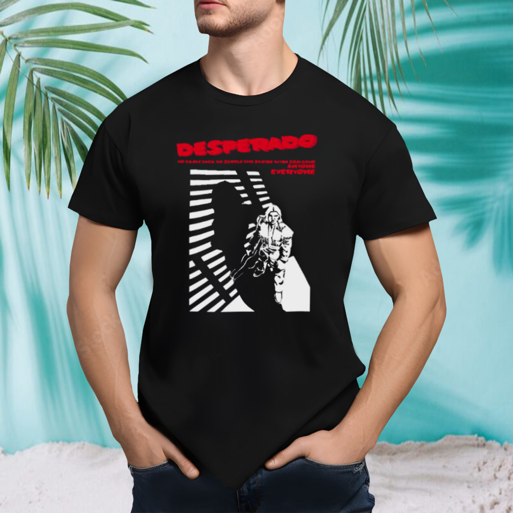 Desperado Design shirt