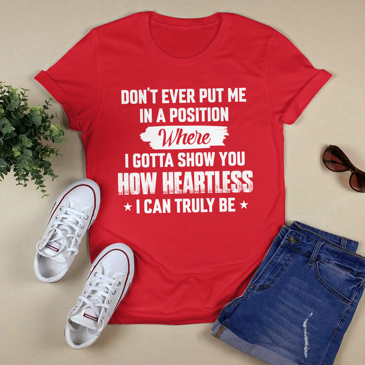 Don_t Ever Put Me shirt
