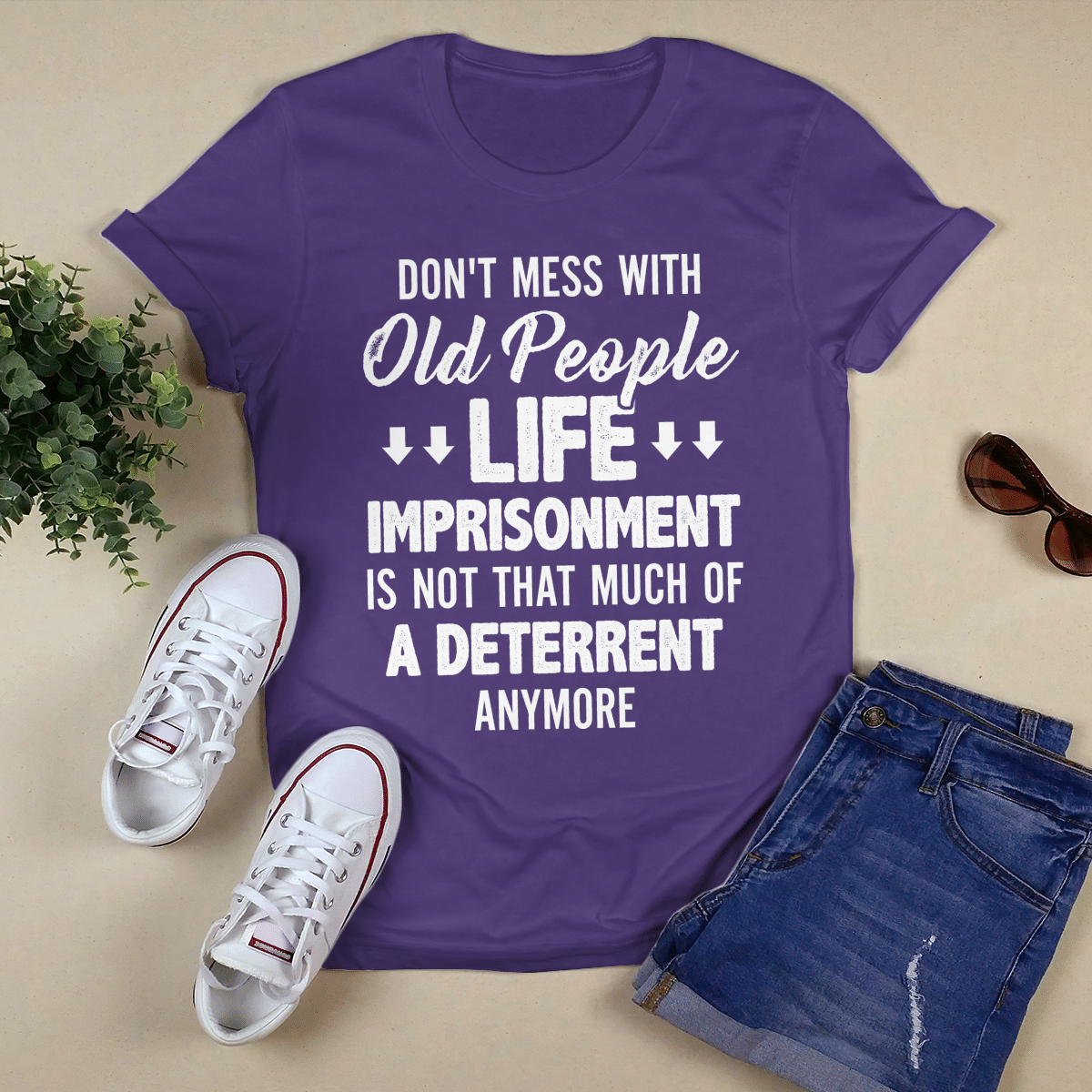 Don_t Mess With Old People shirt