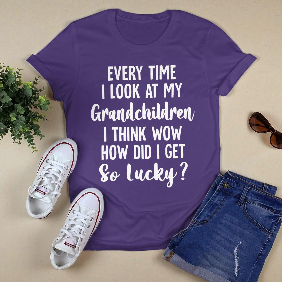 Every Time I Look At My Grandchildren shirt