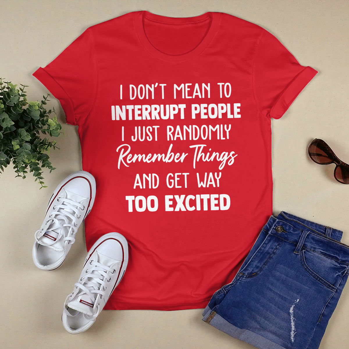 I Don’t Mean To Interrupt shirt