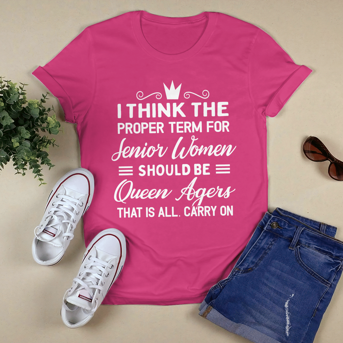I Think The Proper Term shirt