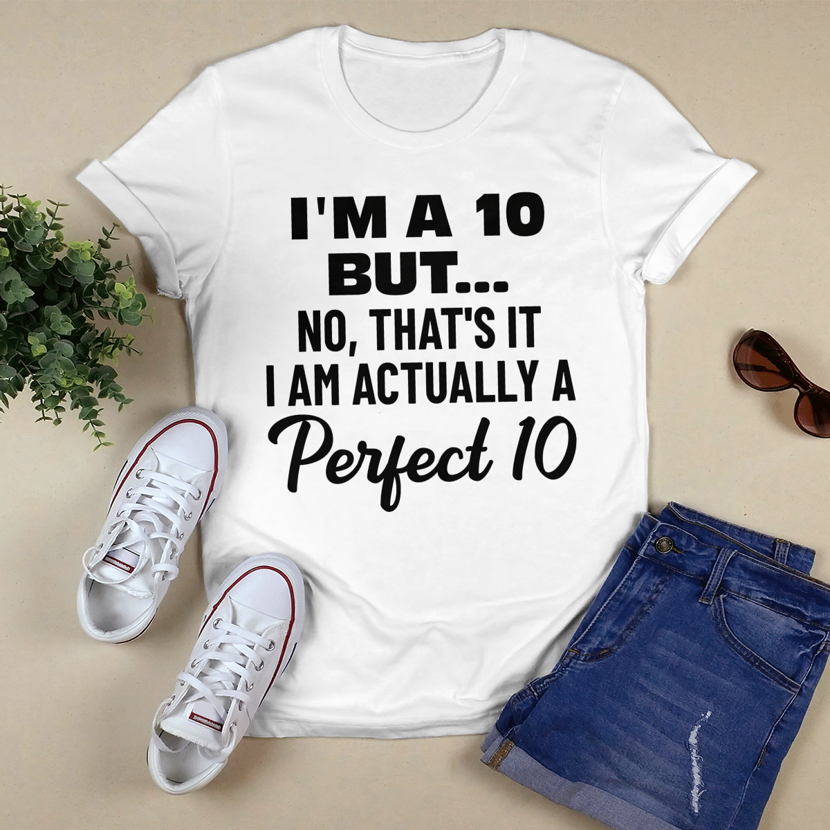 I_m A 10 shirt