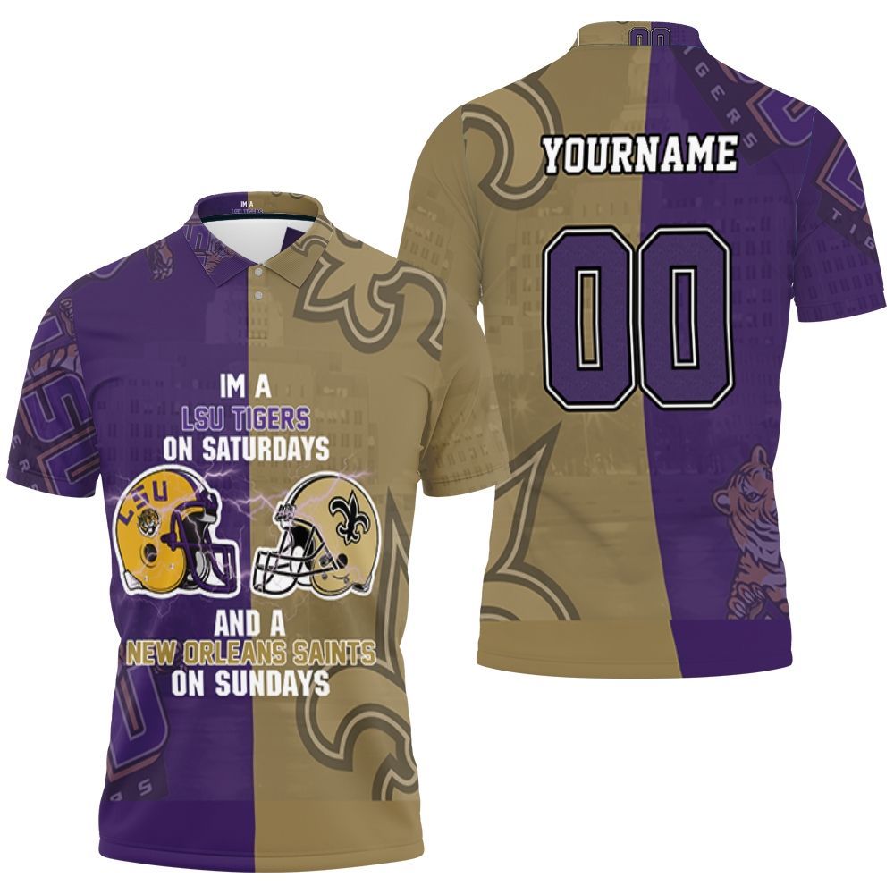 Lsu Tigers On Saturdays And New Orleans Saints On Sundays Fan 3d Polo Shirt All Over Print Shirt 3d T-shirt