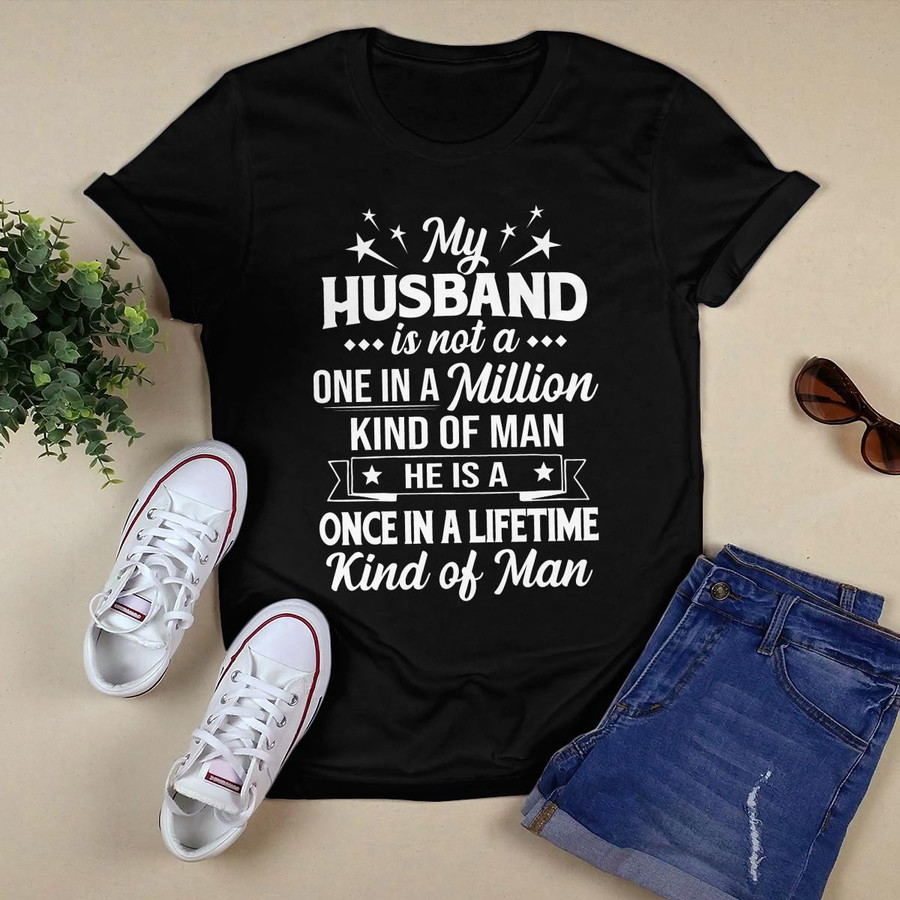 My Husband Is Not A One In A Million shirt