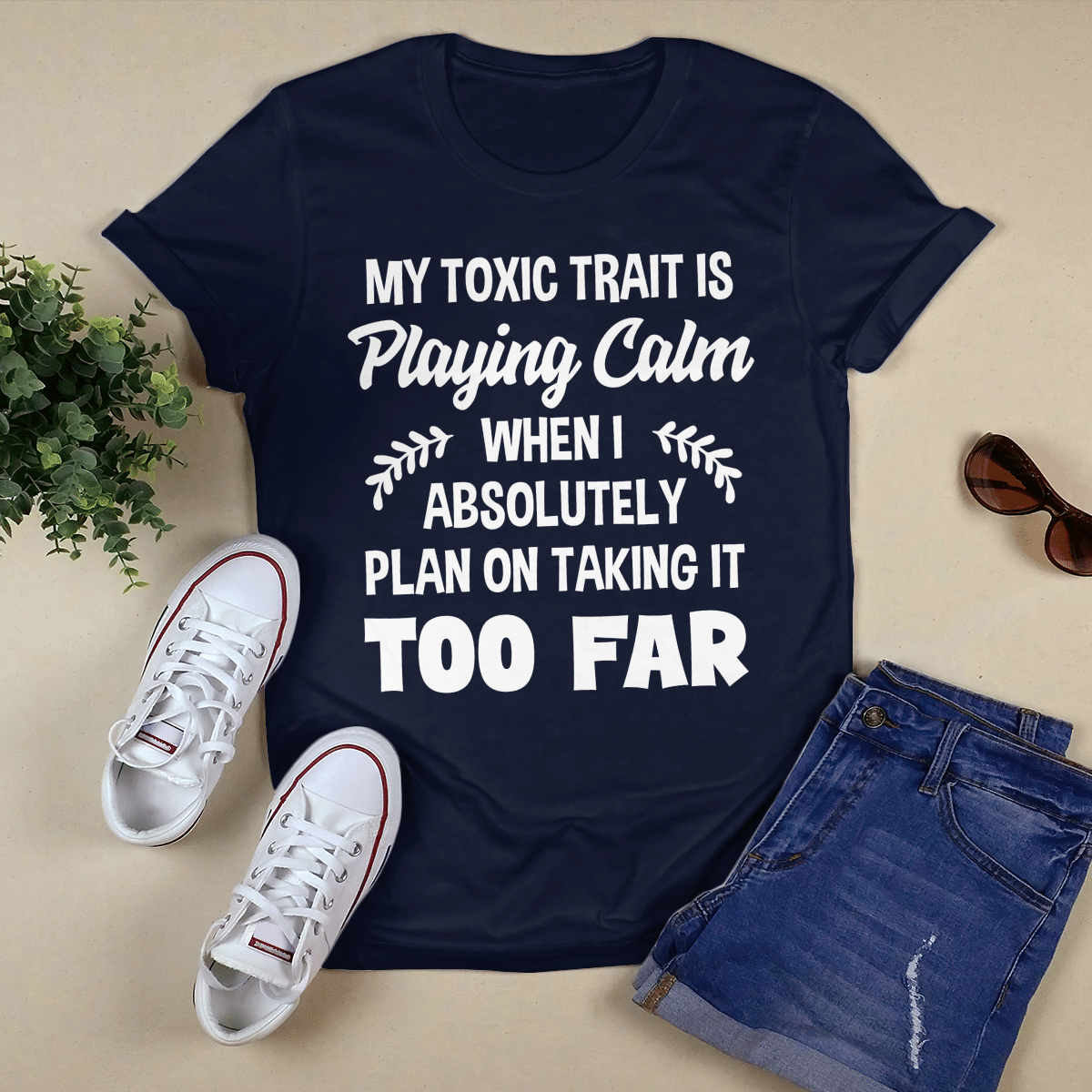 My Toxic Trait shirt