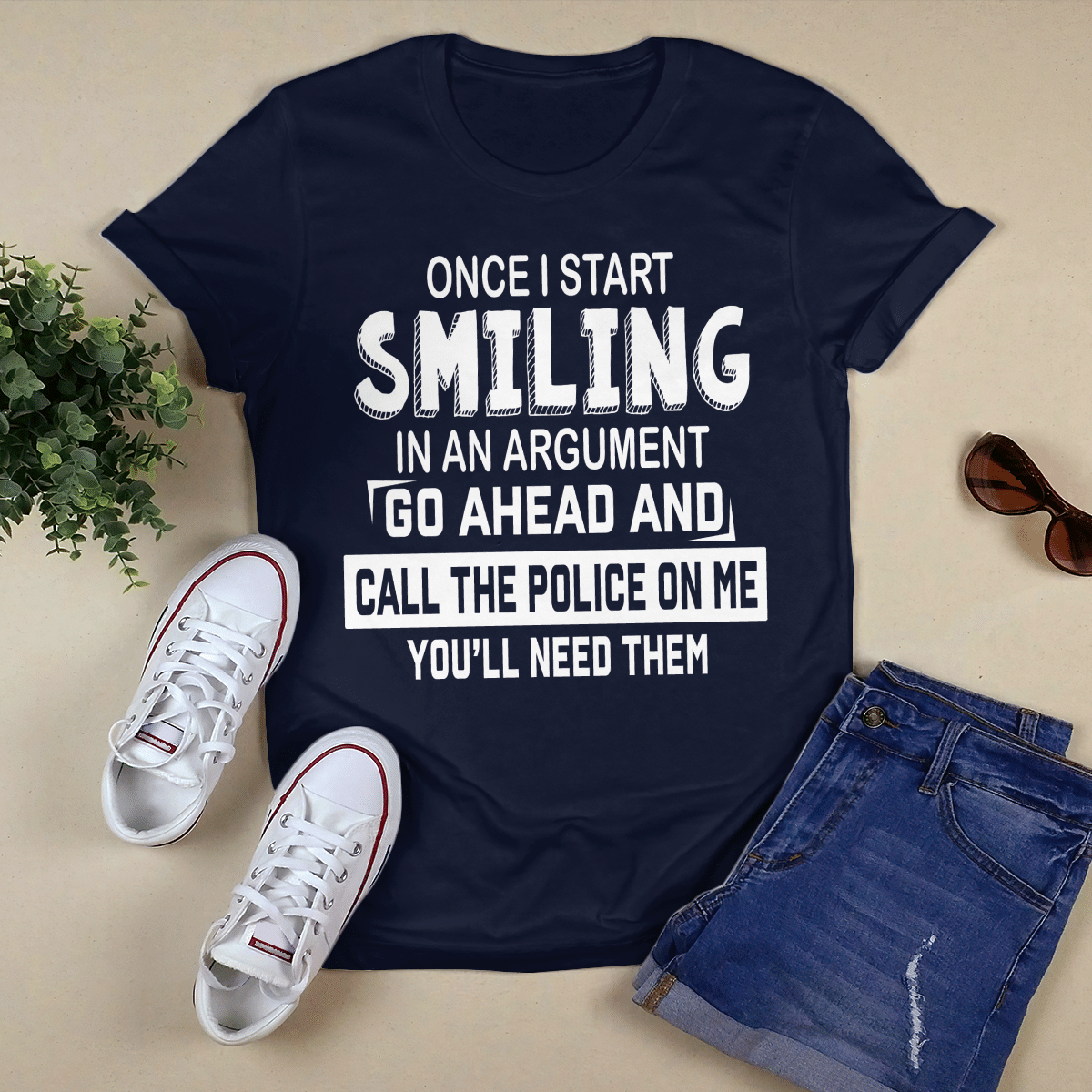 Once I Start Smiling shirt