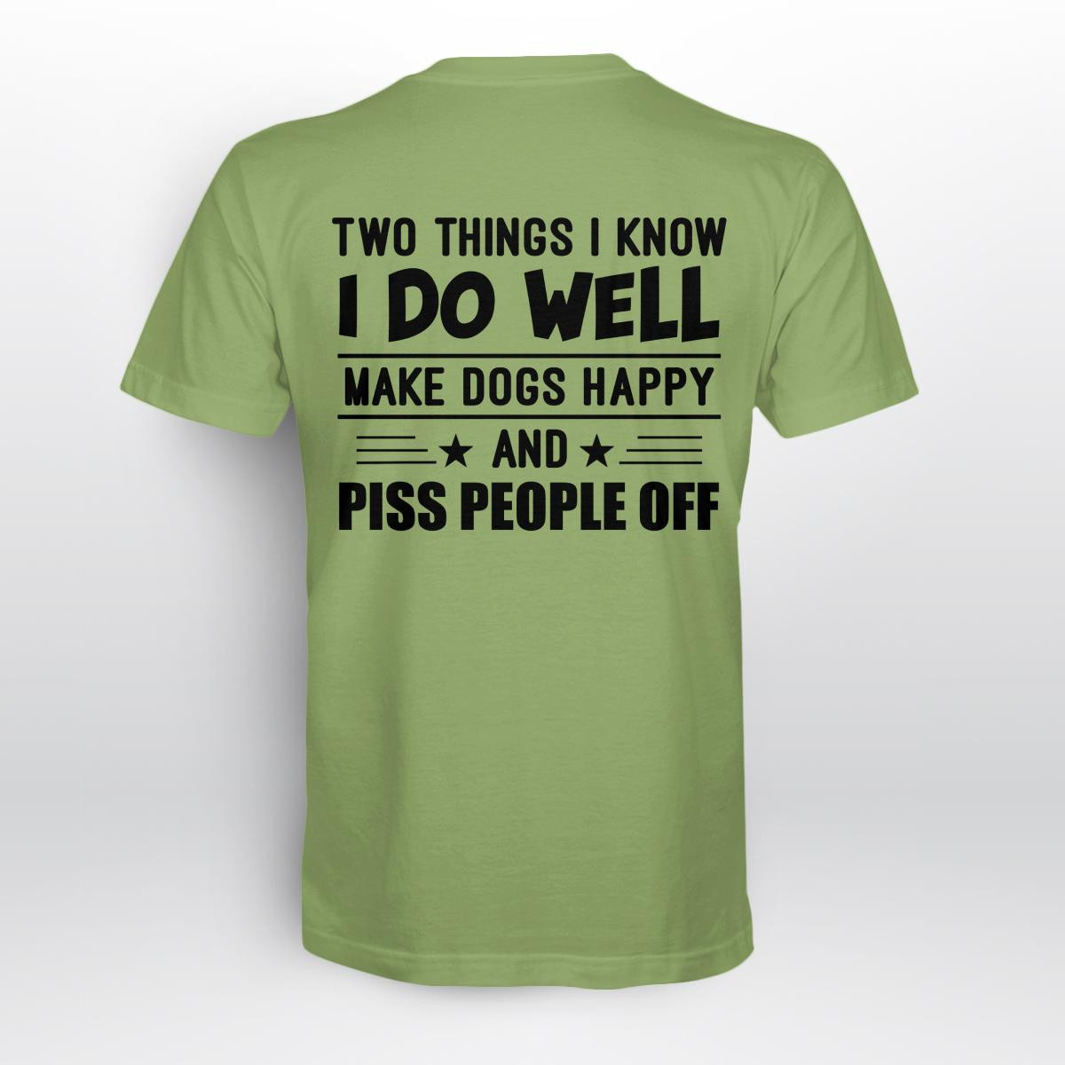 Piss People Off shirt