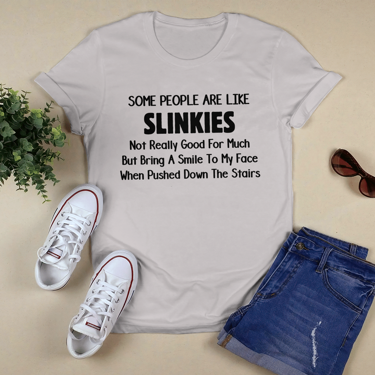 Some People Are Like Slinkies shirt