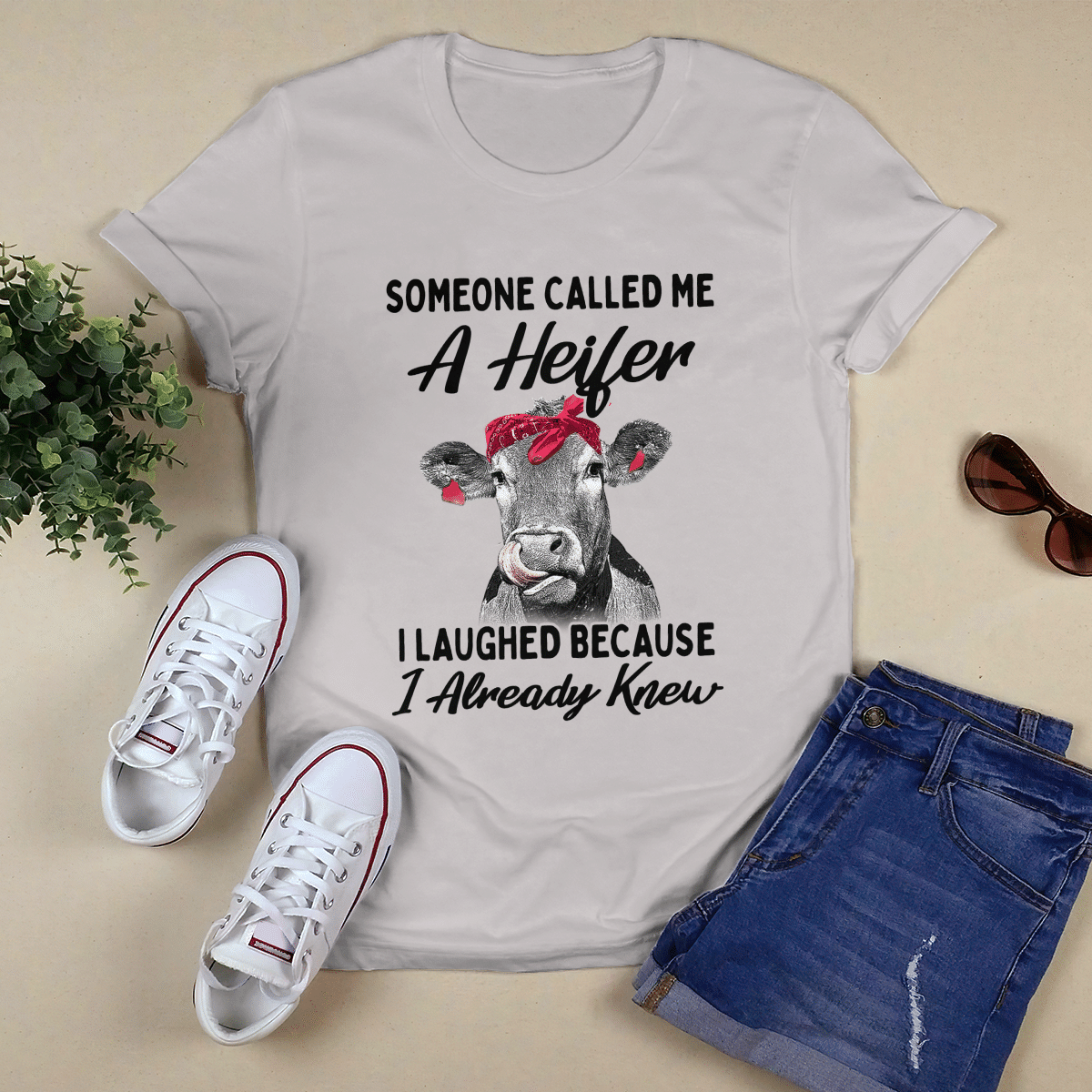 Someone Called Me A Heifer shirt