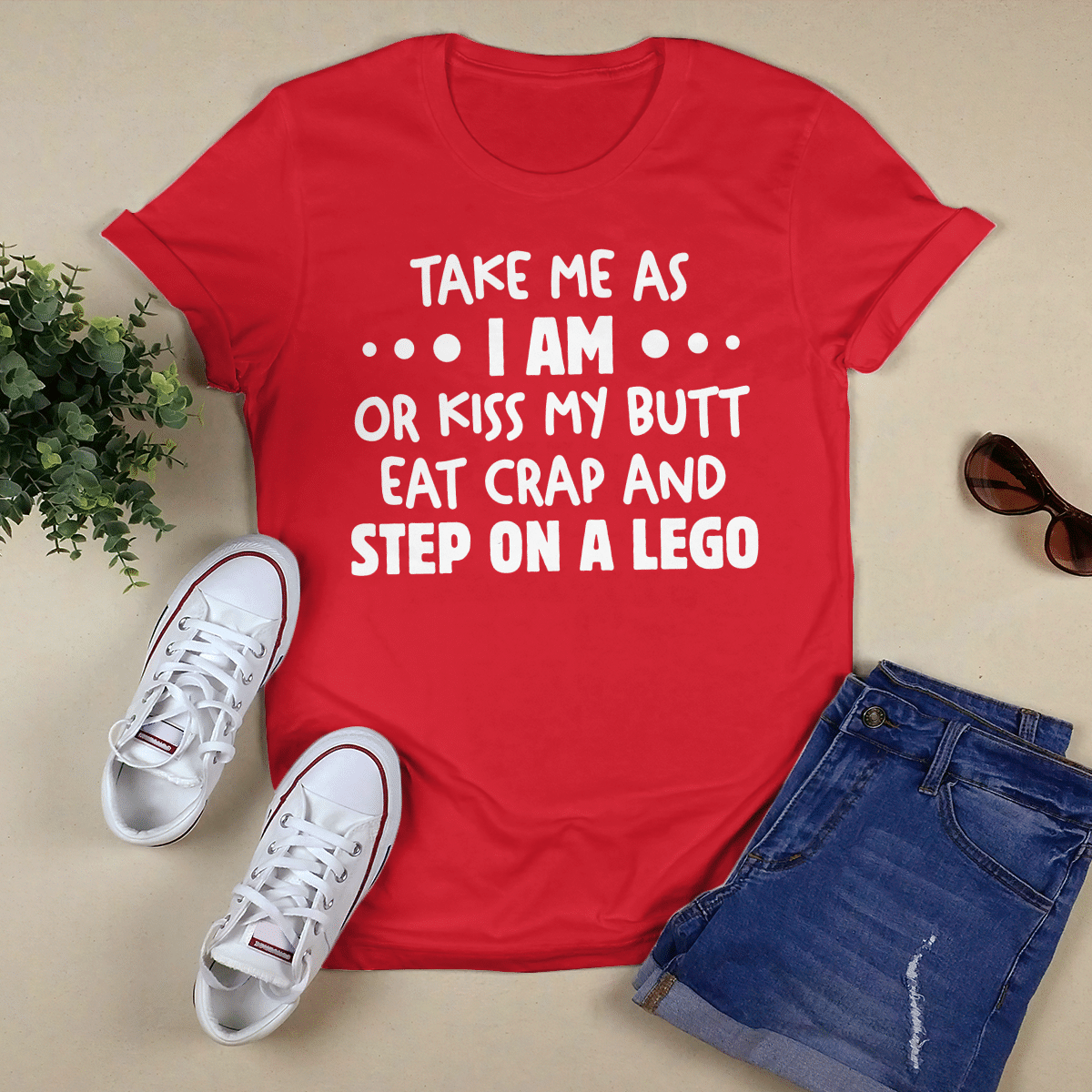 Take Me As I Am shirt