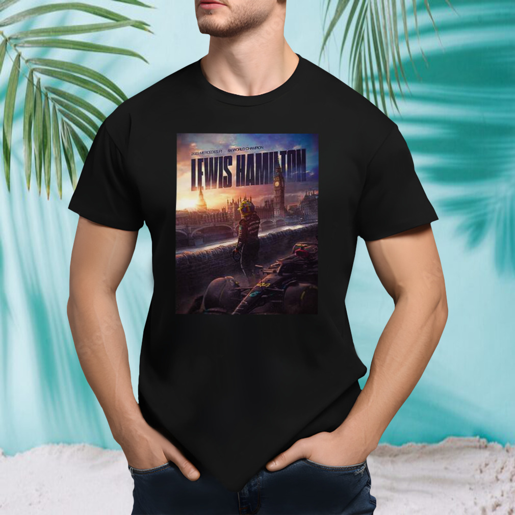Lewis Hamilton 2023 Mercedes F1 8x World Champion Fan Gifts T-Shirt