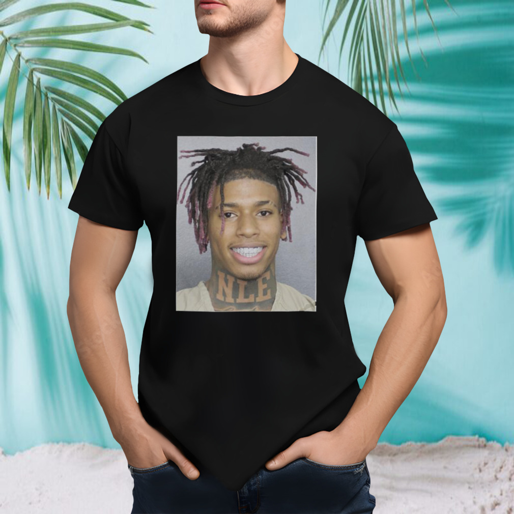 NLE Choppa Mugshot shirt