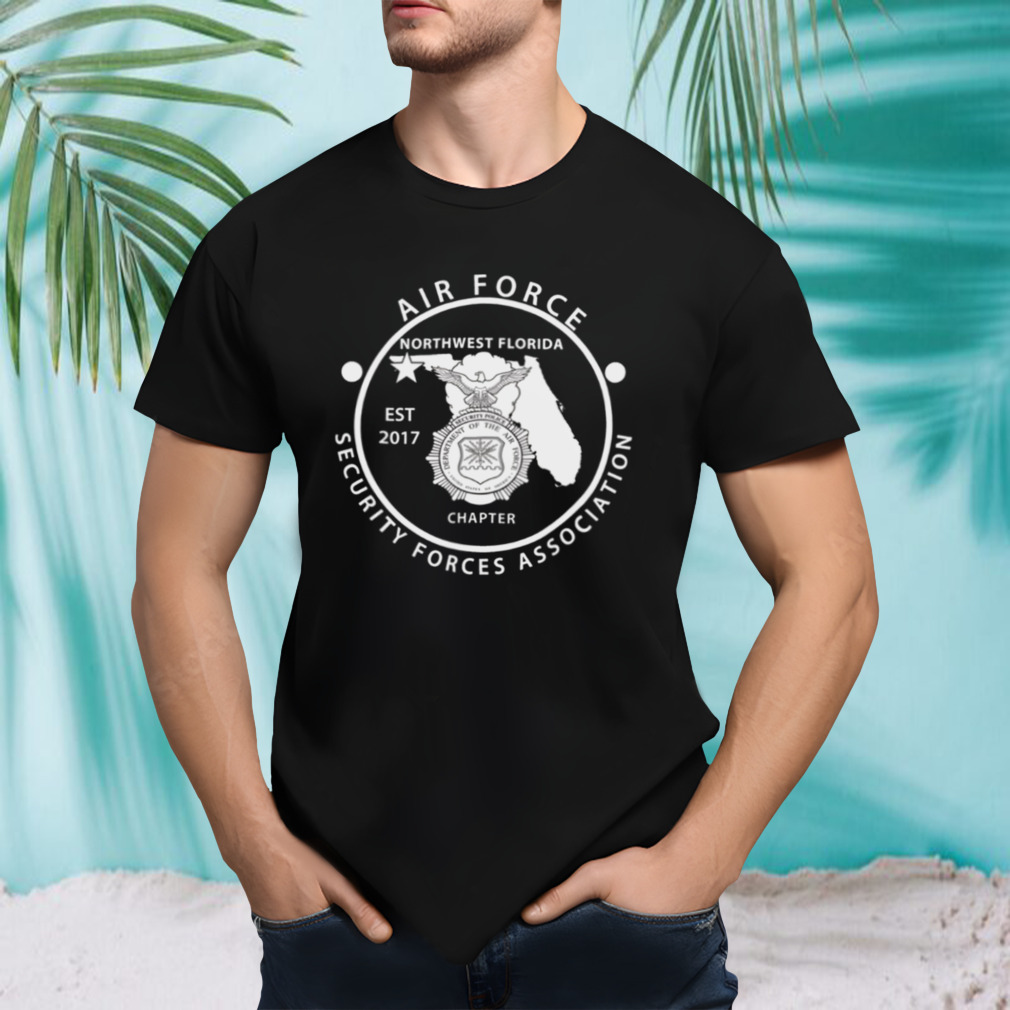 Usaf Security Forces Association Northwest Florida shirt