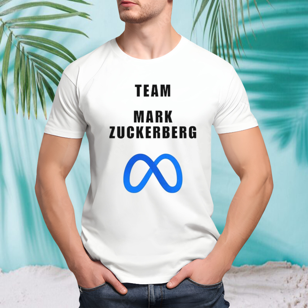 Team Mark Zuckerberg 2023 shirt