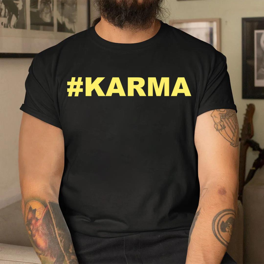 #Karma T-Shirt
