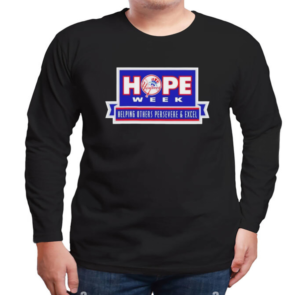 Official yankees Hope Week shirt, hoodie, long sleeve tee