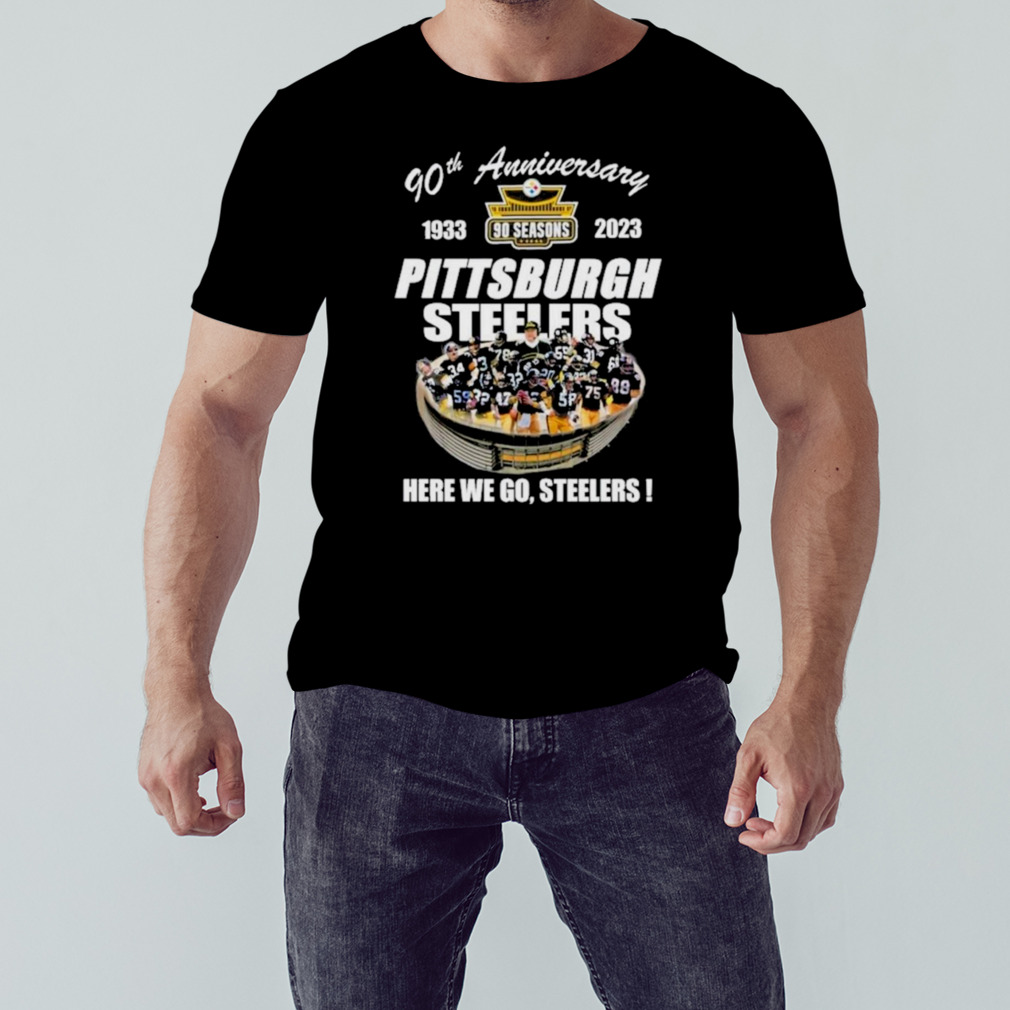 Official pittsburgh Steelers 90th Anniversary Stadium Here We Go T Shirt