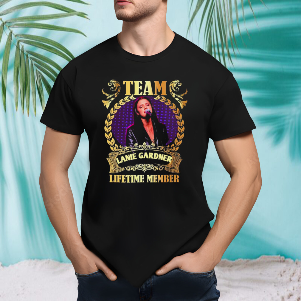 team Lanie Gardner lifetime member shirt