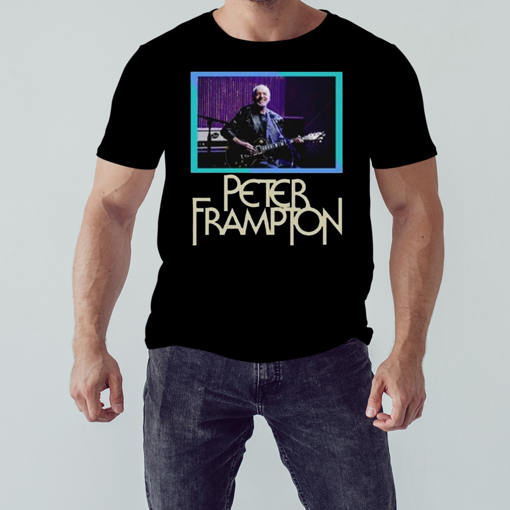 Peter Frampton Never Say Never Tour 2023 Shirt