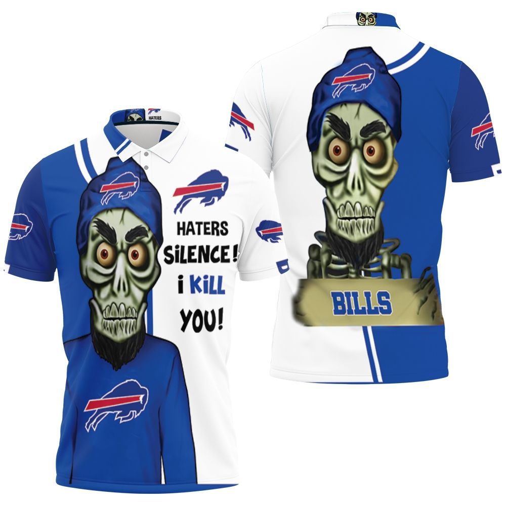 Buffalo Bills Haters I Kill You 3d Polo Shirt All Over Print Shirt 3d T-shirt