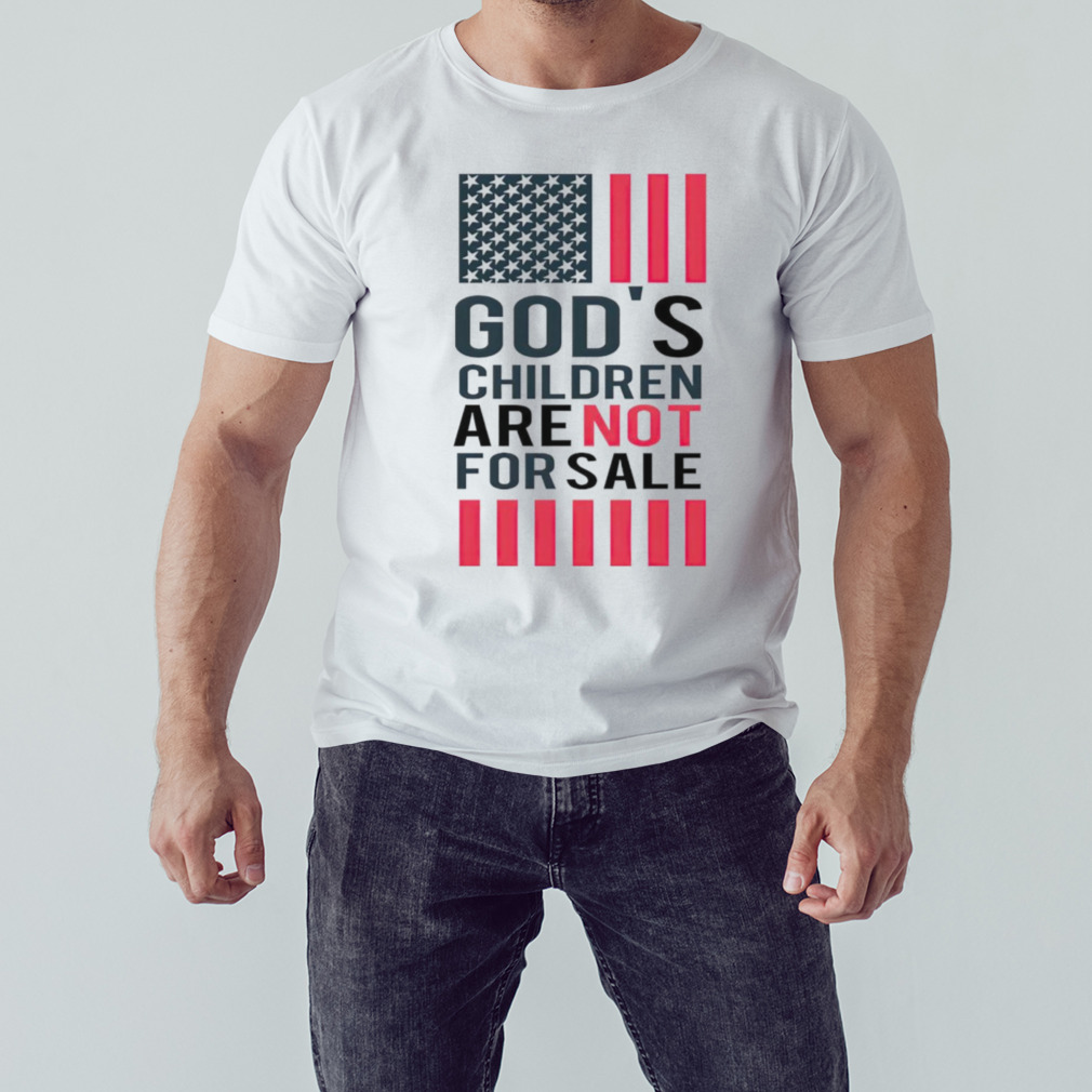 God’s children are not for sale USA flag shirt