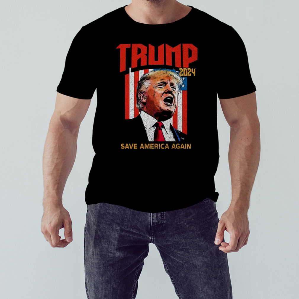 Save America Again Donald Trump 2024 Slogan Campaign shirt