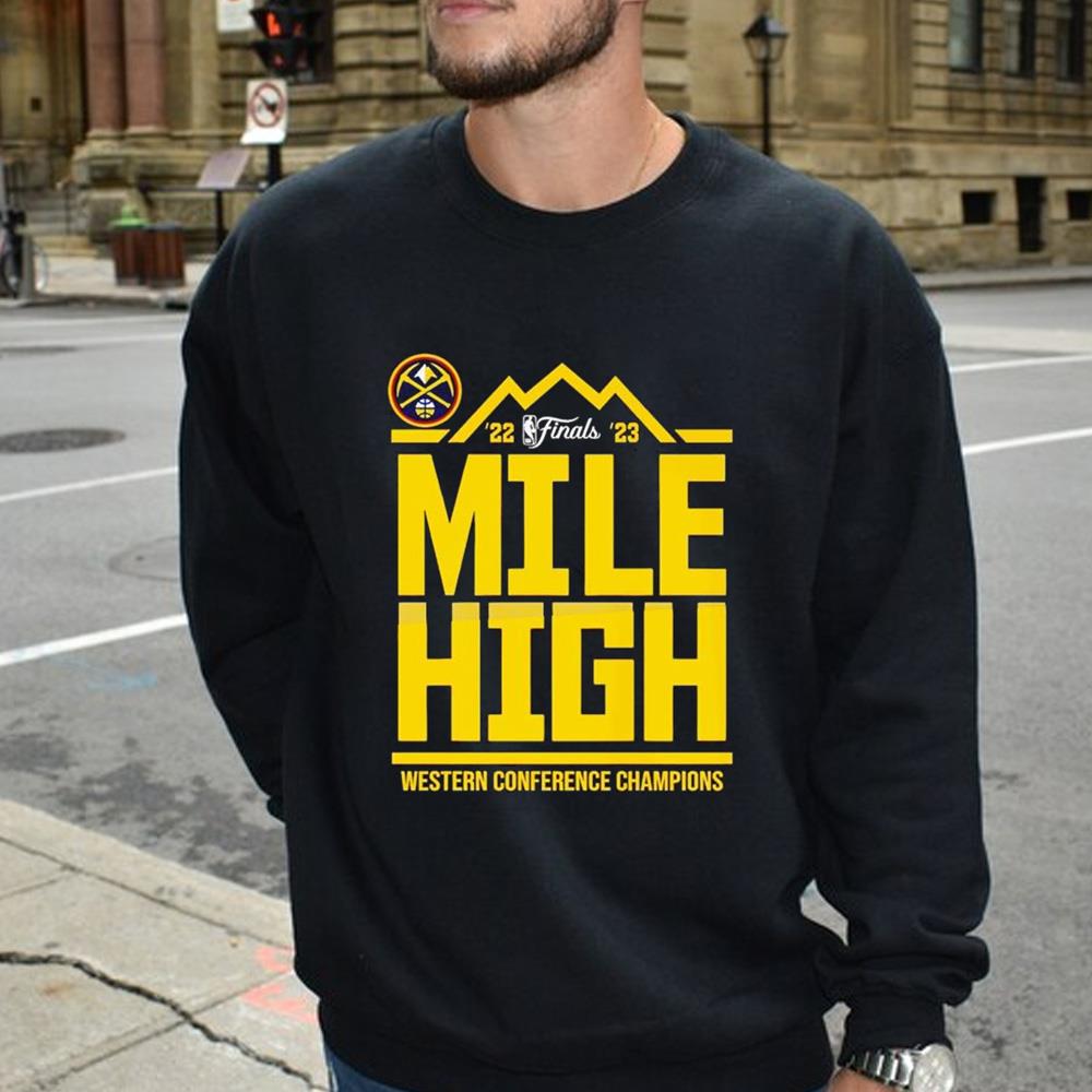 2022-2023 Denver Nuggets Mile High Western Conference Champions Shirt