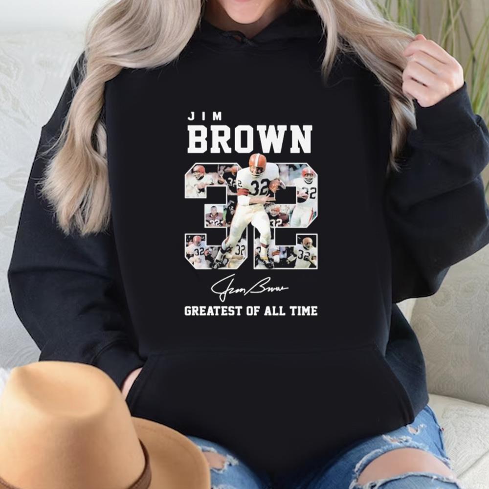32 Jim Brown Greatest Of All Time Signature Shirt