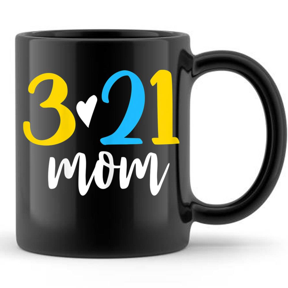 321 Mom Down Syndrome Awareness World Down Syndrome Day T-Shirt
