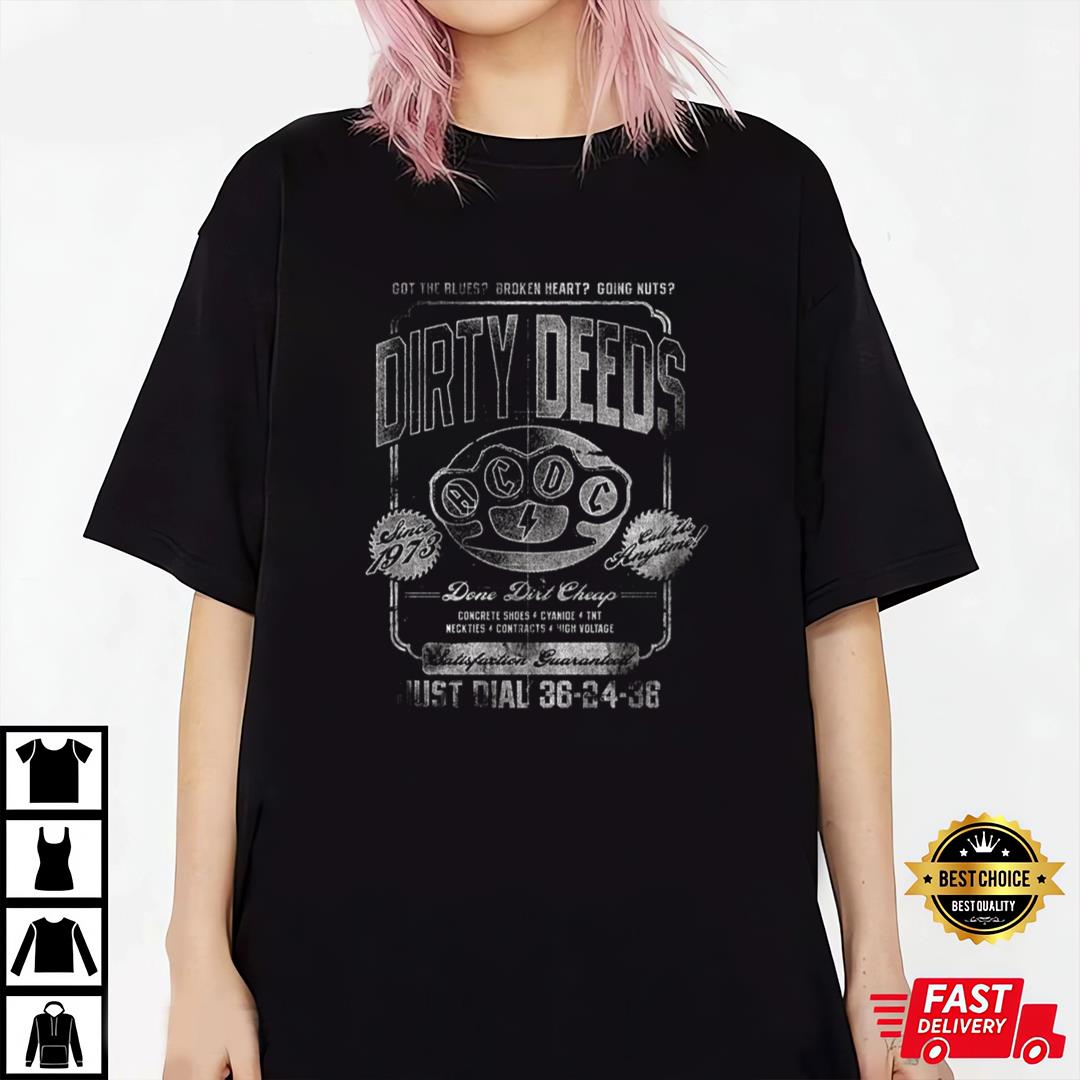 AC DC Dirty Deeds Done Dirt Cheap Just Dial T-Shirt