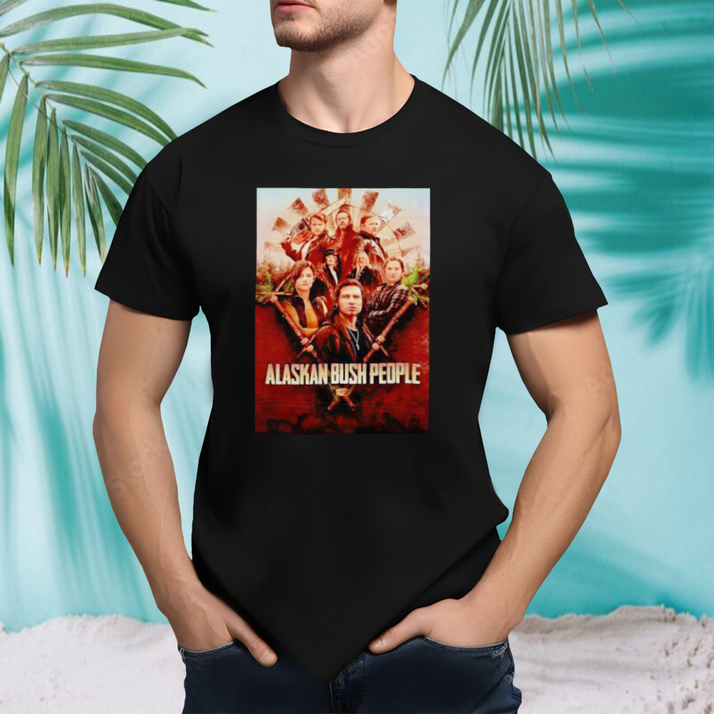 Alaskan Bush People Shirt