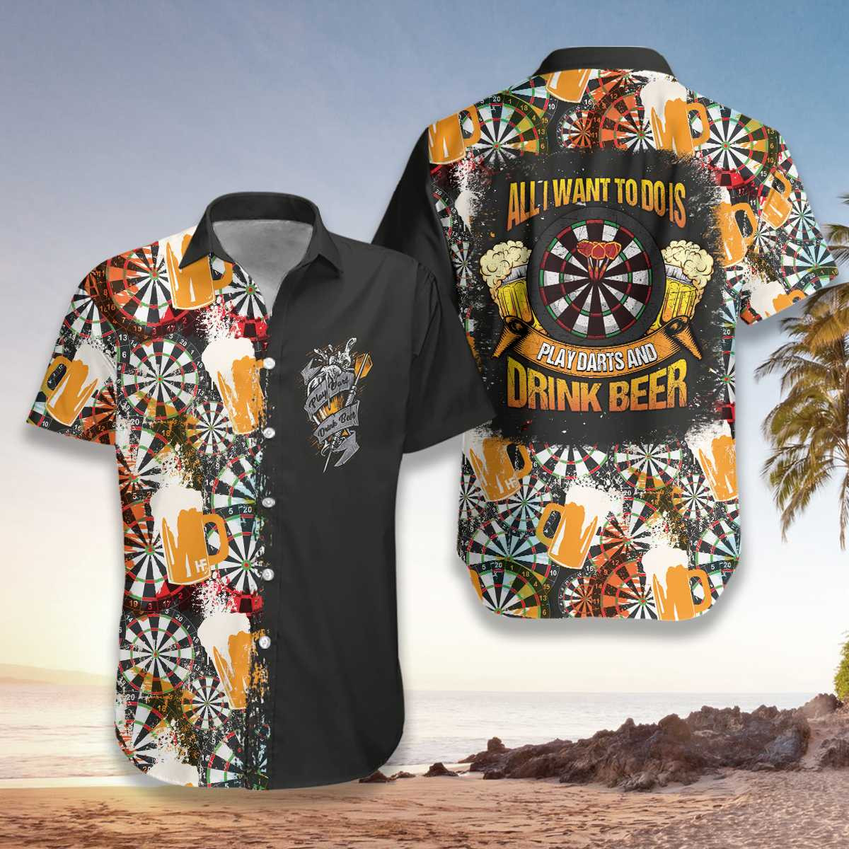 All I Want To Do Is Darts And Beer Hawaiian Aloha Shirts