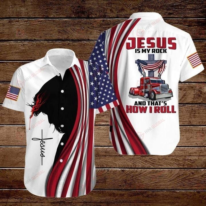 Jesus Is My Rock And Thats How I Roll Christian Trucker Hawaiian Shirts
