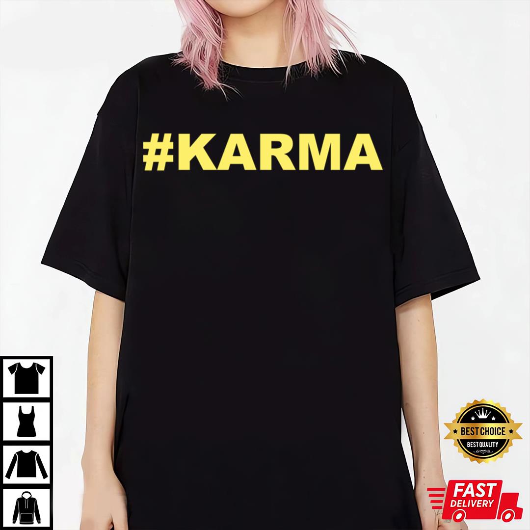 #Karma T-Shirt