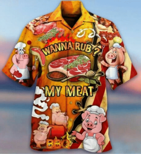 Pig Cute Wanna Rub My Meat Funny Barbecue Hawaiian Shirt