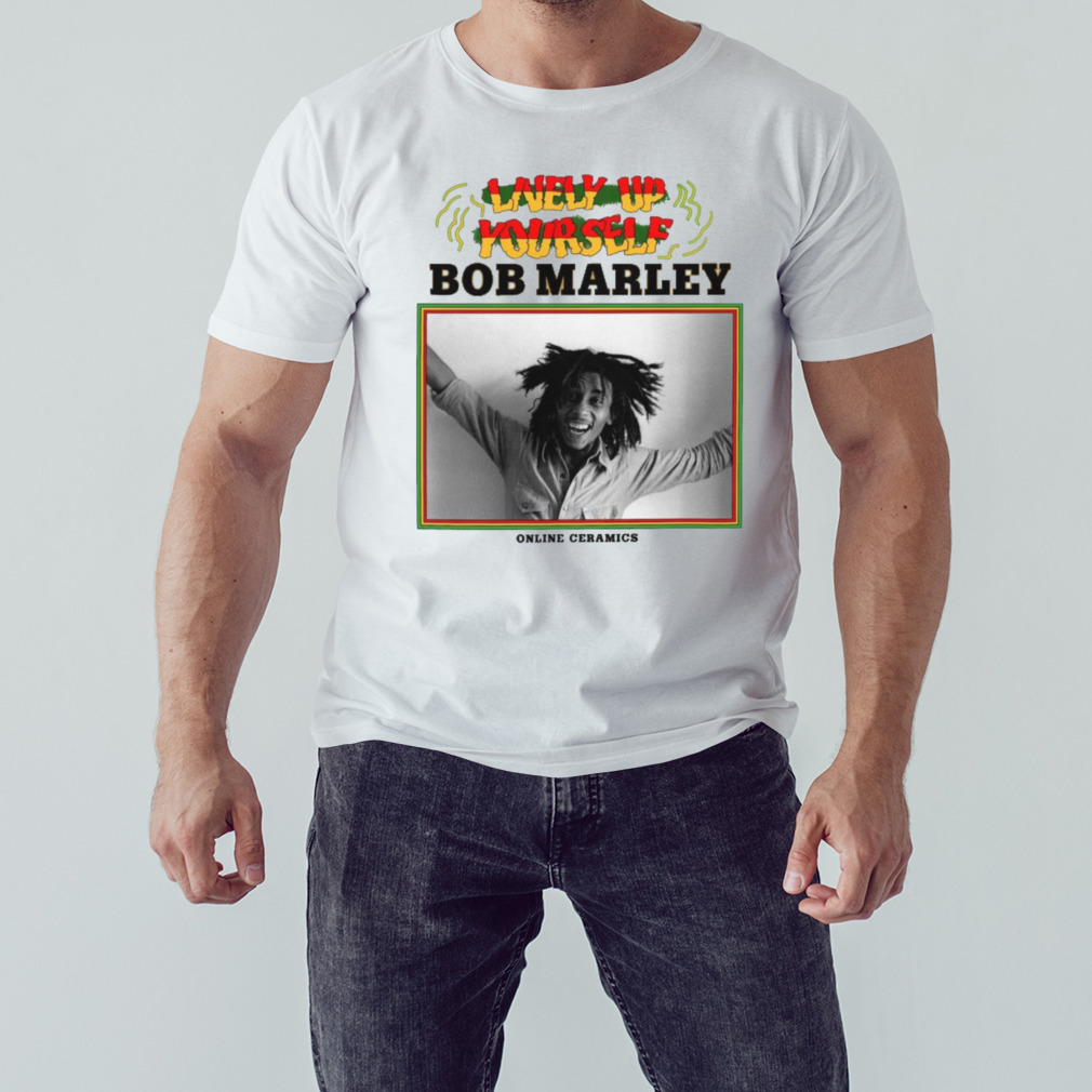 Lively Up Yourself Bob marley Online Ceramics Shirt
