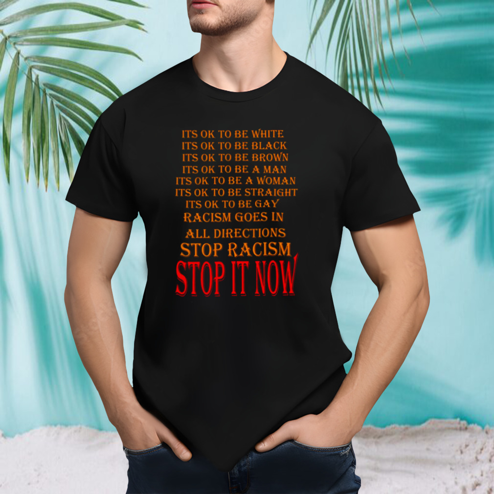 Stop Racism Now Mandela Effect shirt