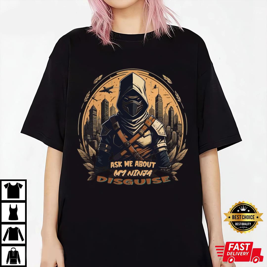 Ask Me About My Ninja Disguise Costume Graphic Tee Essential T-shirt