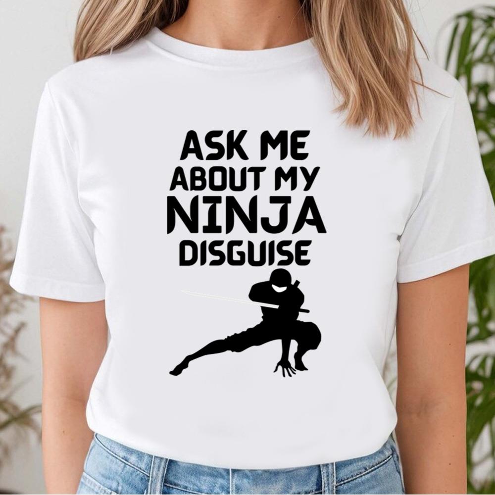 Ask Me About My Ninja Disguise Kids T-shirt